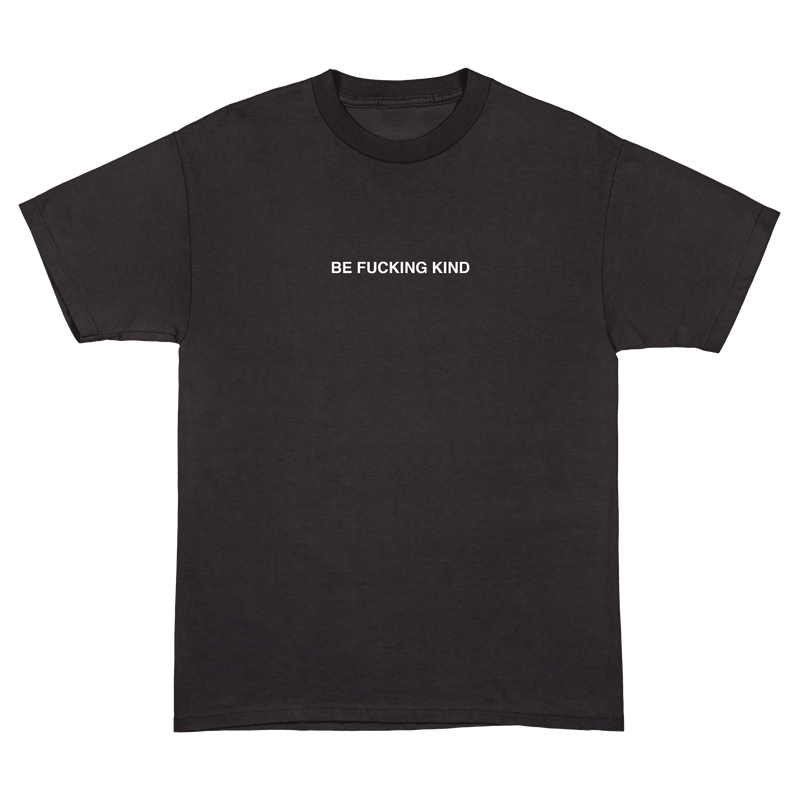 BE FU**CKING KIND TEE IN BLACK